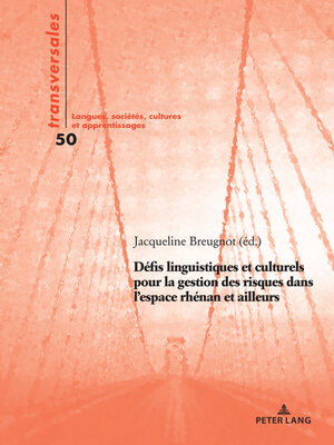 cover image of Défis linguistiques et culturels pour la gestion des risques dans l'espace rhénan et ailleurs